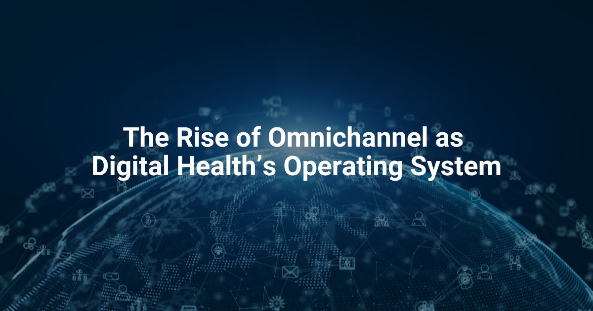OmnichannelasDigitalHealth
